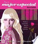 Para ti, mujer especial