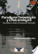 Paradigma tecnológico y crisis ecológica