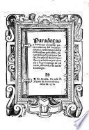 Paradoxas y sentencias escogidas para erudicion del entendimiento y reformaci? de las costumbres ...