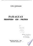 Paraguay, prisionero geo-político