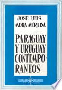 Paraguay y Uruguay contemporáneos