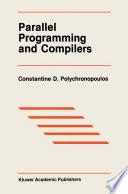 Parallel Programming and Compilers