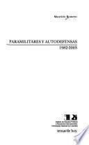 Paramilitares y autodefensas, 1982-2003