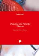 Parasites and Parasitic Diseases