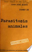 Parasitosis animales: Helmintiasis. Entomozoosis