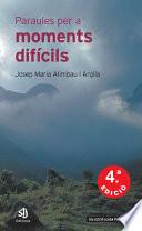 Paraules per a moments difícils
