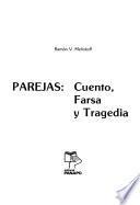 Parejas--cuento, farsa y tragedia