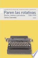 Paren las rotativas: 1920-1969