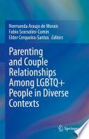Parenting and Couple Relationships Among LGBTQ+ People in Diverse Contexts