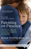 Parenting with Presence