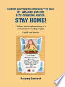 PARENTS AND TEACHERS VERSION OF THE BOOK MS. WILLARD AND HER LIFE-CHANGING ADVICE: STAY HOME!