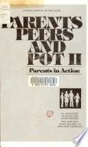 Parents, Peers, and Pot II