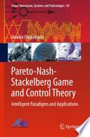 Pareto-Nash-Stackelberg Game and Control Theory