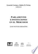 Parlamentos e instituciones en el Mercosur