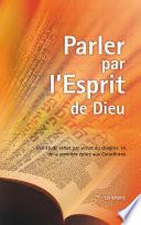 Parler par l'Esprit de Dieu