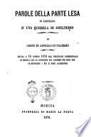 Parole della parte lesa in sostegno d'una querela di adulterio in Corte d'appello decisa a 15 giugno 1870 dal tribunale correzionale di Modica con la condanna del carcere per mesi tre ad entrambi i rei e pene accessorie