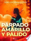 Párpado amarillo y pálido