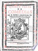 ... parte de comedias de Pedro Calderon de la Barca