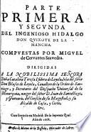 Parte primera y segunda del Ingenioso Hidalgo D. Quixote de la Mancha