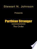 Parthian Stranger
