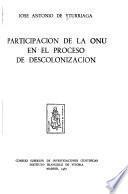 Participación de la ONU en el proceso de descolonización