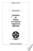 Participación del Paraguay en el proceso de integración del Mercosur