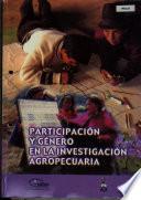 Participación y género en la investigación agropecuaria