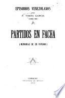 Partidos en facha (memorias de un vividor)