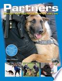 Partners - Everyday working dogs being heroes every day