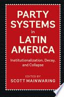 Party Systems in Latin America