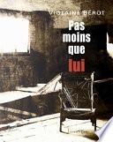 Pas moins que lui