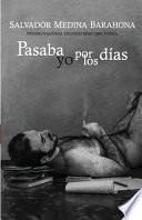 Pasaba yo por los dias