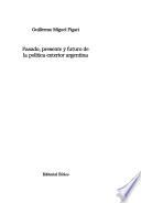 Pasado, presente y futuro de la política exterior argentina