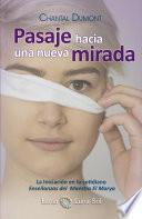 Pasaje hacia una nueva mirada