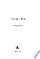 Pasión por Jesús