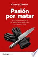 Pasión por matar