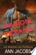 Pasion Texana or Pasion en Texas