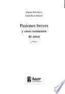 Pasiones breves y otros tormentos de amor