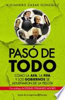 Pasó de todo