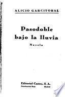 Pasodoble bajo la lluvia