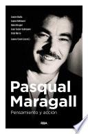 Pasqual Maragall. Pensamiento y acción