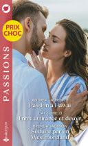 Passion à Hawaï - Entre attirance et devoir - Séduite par un Westmoreland