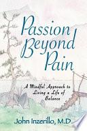 Passion Beyond Pain