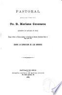 Pastoral que el Illmo. y Rvmo. señor Dr. Mariano Casanova, clero uy fieles