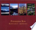 Patagonia Sur - Samta Cruz - Argentina