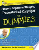 Patents, Registered Designs, Trade Marks and Copyright For Dummies