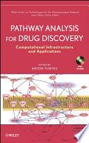 Pathway Analysis for Drug Discovery