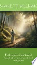 Pathways to Sainthood
