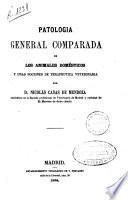 Patología general comparada de los animales domésticos y unas nociones de terapéutica veterinaria