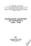 Patólogos alemanes en Venezuela, 1936-1981